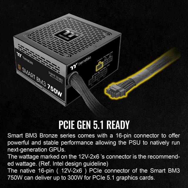 Alt view image 4 of 5 - Thermaltake Smart BM3 750W 80Plus Bronze ATX 3.1 & PCIE 5 Ready Semi-Modular Power Supply, 105°C/221°F Japanese Capacitor, 5 Year Warranty, PS-SPD-0750MNFABU-3