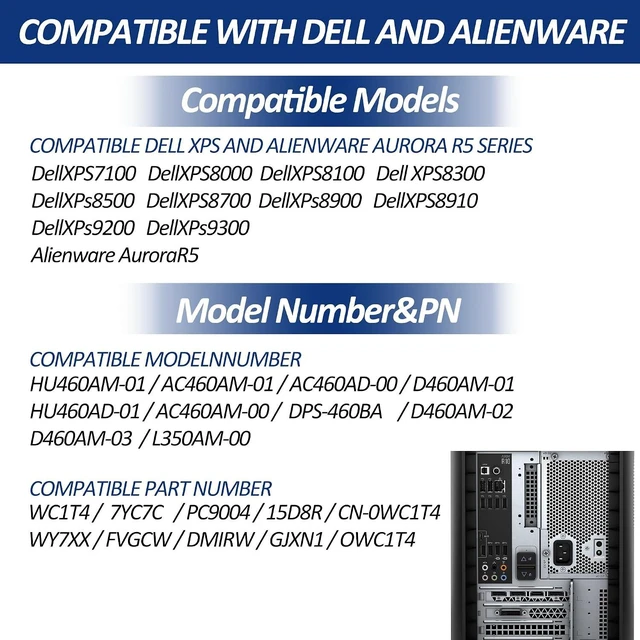 Alt view image 12 of 14 - Upgraded HU460AM-01 WC1T4 D460AM-03 460W Power Supply Compatible with Dell XPS 7100 8000 8100 8300 8500 8700 8900 8910 8920 8930 Alien-Ware Aurora R5 R6 R7