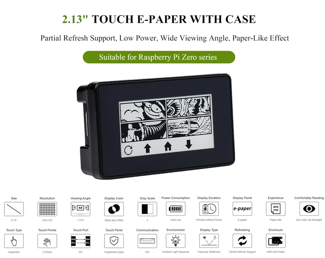 Alt view image 2 of 7 - 2.13inch Touch e-Paper Display with ABS Case for Raspberry Pi Zero 2 W/Raspberry Pi Zero/Pi Zero W/Pi Zero WH, 250x122 Pixels E-Ink, Paper-Like Effect Support Partial Refresh