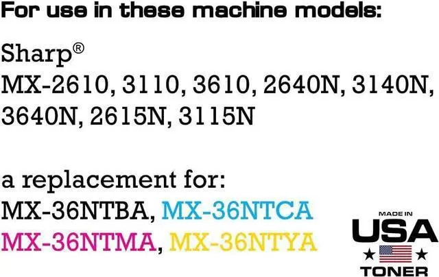Alt view image 2 of 6 - MADE IN USA TONER Cartridge Replacement for Sharp MX36NT, MX-2610N MX-2615N MX-3110N MX-3115N MX-3610N (Black, Cyan, Magenta, Yellow, 4 Pack)
