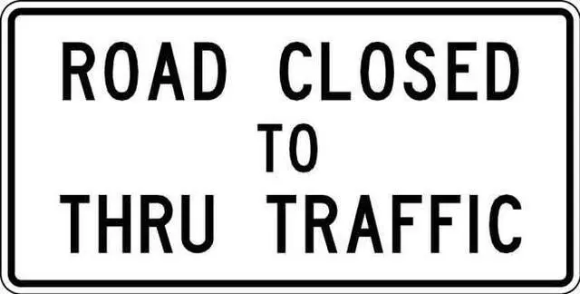Alt view image 4 of 4 - LYLE R11-4-60HA Road Closed To Thru Traffic Traffic Sign, 30 in Height, 60 in