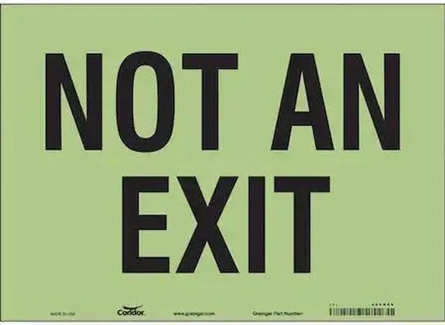 Main image of CONDOR 480H88 Not An Exit Sign, English, 14" W, 10" H, Vinyl, White