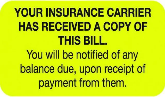 Main image of Insurance Labels, YOUR INSURANCE CARRIER HAS RECEIVED A COPY OF THIS BILL, Fl Chartreuse, 1-1/2" x 7/8" (Roll of 250)