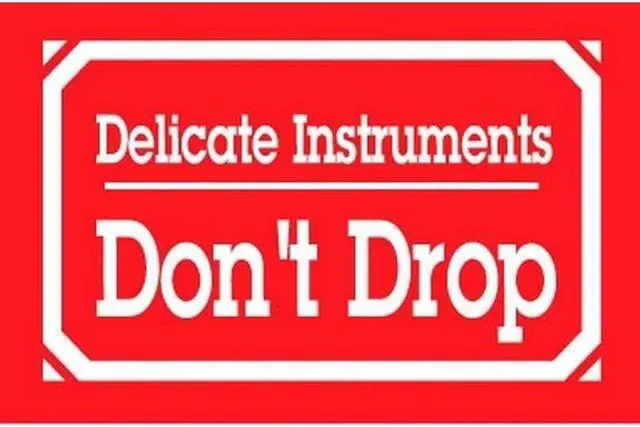 Main image of 2" x 3" Delicate Instruments Don't Drop Labels (500 per Roll)