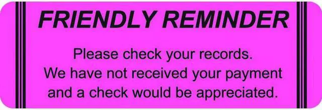 Main image of Billing Labels, Friendly Reminder, Fluorescent Pink, 3" x 1", (Roll of 250)