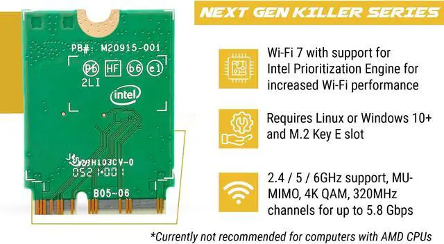 Alt view image 3 of 7 - BE1750x Latest Killer Wi-Fi Card | Wi-Fi 7 Tri Band 2.4/5/6 GHz | 5.8 Gbps | Bluetooth 5.4 Support | M.2 PCIe | No vPro 802.11BE Wireless Card BE200.NGWG.NVX
