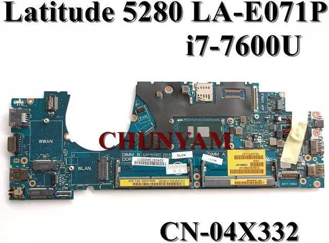 Main image of CDM60 LA-E071P 4X332 Laptop Motherboard For Latitude 12 5280 E5280 Series w/ I7-7600U CN-04X332 4X332 Mainboard 100% Tested