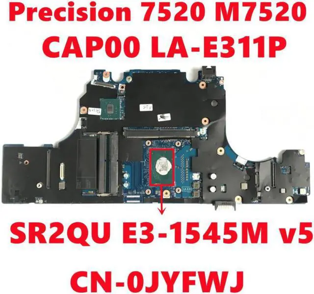 Main image of Dell Precision 7520 Motherboard w/ Intel Xeon E3-1545M v5 2.9GHz LA-E311P JYFWJ