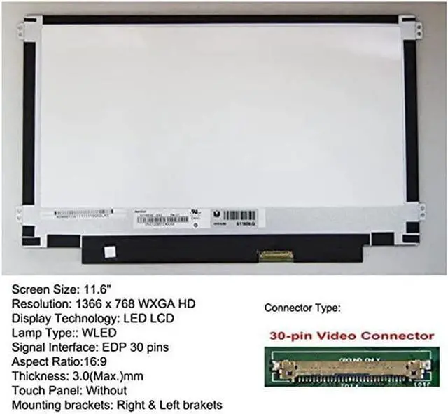 Alt view image 7 of 7 - Replacement 11.6" LCD 30-pin, Side Brackets, Matte for Dell 11 CB1C13/P22T/3150/3180 P26T,C720/C730/C731, N21/N22/N23/11e/100S/100e, for HP G3/G4/G5/G6, ProBook G2, Stream Pro G3,11A G6 EE,CB3-111 - OEM