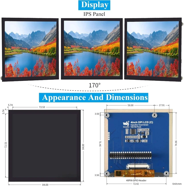 Alt view image 5 of 7 - 4inch DPI LCD Square Capacitive Touch Screen Compatible with Raspberry Pi 5/4B/3B+/3B/2B/Zero/Zero W/WH/Zero 2W, 720x720 Resolution, IPS Display, Toughened Glass Cover Low Power Solution