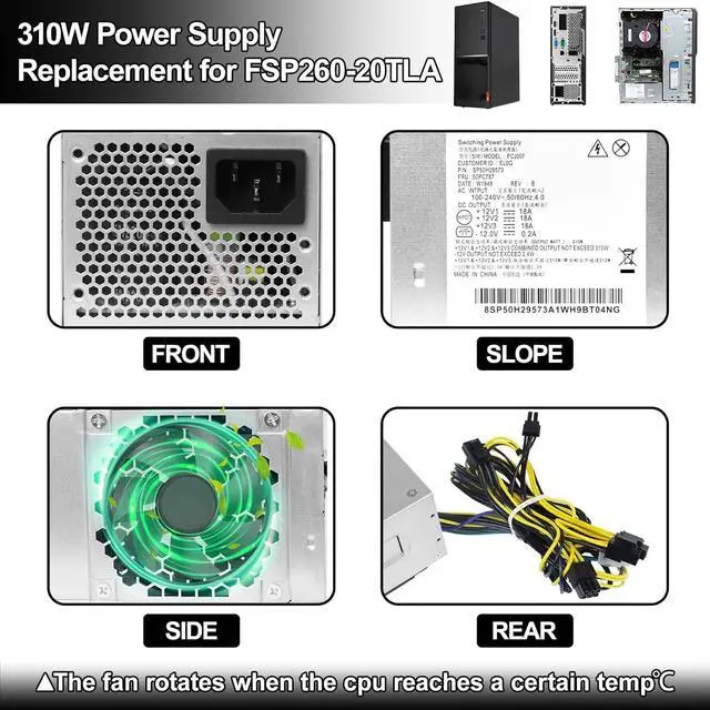 Alt view image 6 of 6 - LXun Upgraded PCJ007 310W Power Supply 10pin Compatible with Lenovo TFX M310 410 415 510 610 710 ThinkCentre M920s 10Pin 310W Power Supply Replaces HK360-71PP PCH015 PCK01210PIN+8/6+2PIN+2 * 4PIN
