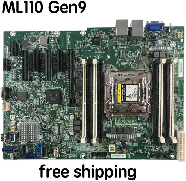 Main image of 775269-001 ForML110 Gen9 Motherboard 791704-001 775268-002 775268-001 13117-3 A13SGT2 Mainboard 100% Tested Fully Work