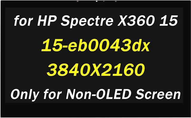 Main image of For HP Spectre X360 15-EB 15-EB0043DX 15-EB1043DX 15-EB0053DX 15T-EB100 15-eb0043dx 15-EB000 15T-EB000 L97633-001 L97639-001 UHD 3840X2160 Non-OLED 15.6" LCD Touch Screen Display No-Bezel