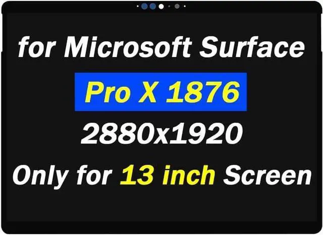 Main image of for Microsoft Surface Pro X 1876 (2022) Screen Replacement for Surface Pro X M1042400 Digitizer 2880x1920 13 inch LED LCD Touch Screen Display Digitizer Assembly (Only for Surface Pro X)