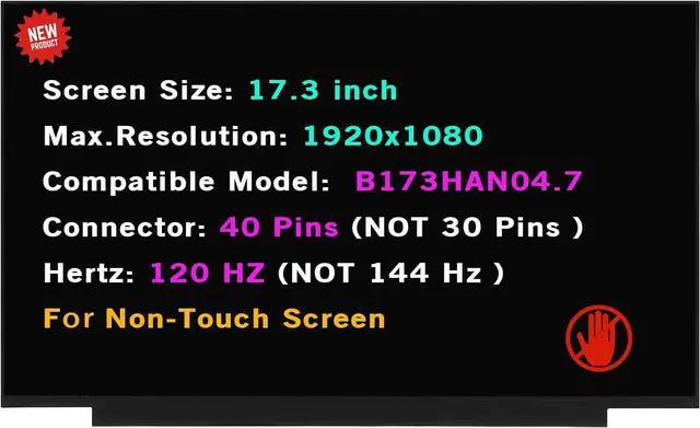 Main image of 17.3" Screen Replacement for ASUS TUF Gaming A17 FX706 FA706I FX706L FX706LI FA706IH FA706II FA706IU Non-Touch Screen 40 Pins 120 Hz FHD 1080P LCD Display Panel(Without Frame Rate)