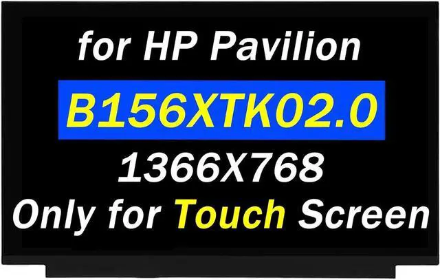 Main image of 15.6" Screen Replacement B156XTK02.0 for HP Pavilion 15-CS0051WM 15-CS 15-CS0053CL 15-CS0061CL 15-CS0022CL 15-CS0010NR L25330-001 HD 1366x768 OnCell-Touch LED LCD Display Touch Screen Assembly