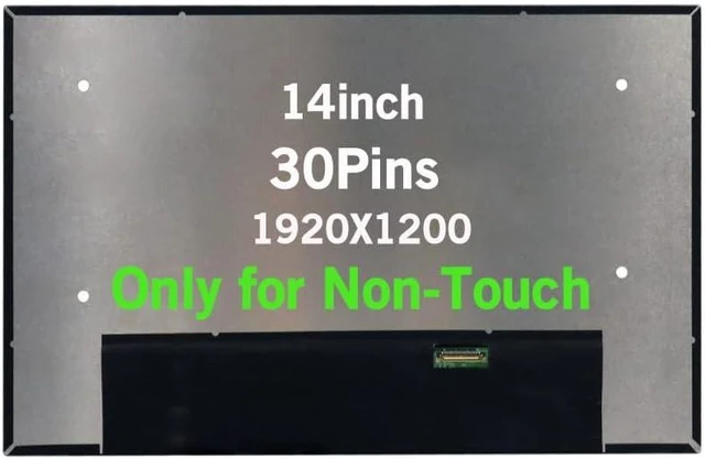 Main image of 14in NV140WUM-N43 V8.0 LCD Non-Touch Screen Replacement FHD+ for Non-Touch Only, 14.0in, 30Pins, 60Hz, 1920 x 1200 FHD+, LCD Screen Replacement Panel