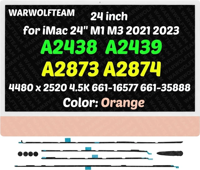 Main image of Compatible with iMac A2438 A2439 A2873 A2874 M1 M3 2021 2023 All in One Retina EMC 3663 3664 8206 8207 24" 4.5K LCD Display Screen Assembly LG204A-215(661-16577 661-35888 Orange)
