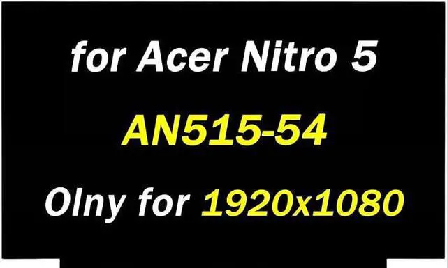 Main image of Replacement for Acer Nitro 5 AN515-54 Series LCD Screen for Nitro AN515-54-5812 LCD Display AN515-54-526C AN515-54-599H FHD 60HZ 30 Pins LCD Screen Laptop Panel(Only for Non-Touch Screen)