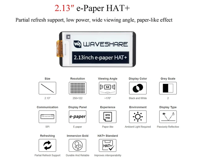 Alt view image 2 of 5 - 2.13inch E-Paper HAT+ for Raspberry Pi 5/ 4B/3B+/3B/2B/A+/Zero W/WH/Zero 2 W/Jetson Nano, E-Ink Display HAT+ Standard 250x122 Pixel SPI Interface with Pwnagotchi Tutorial Support Partial Refresh