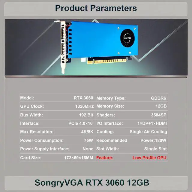 Alt view image 2 of 6 - SongryVGA RTX 3060 12GB Low Profile Graphics Card GDDR6 PCIe 4.0 x16 HDMI DP Outputs Compatible with SFF/Thin ITX/HTPC/ PC