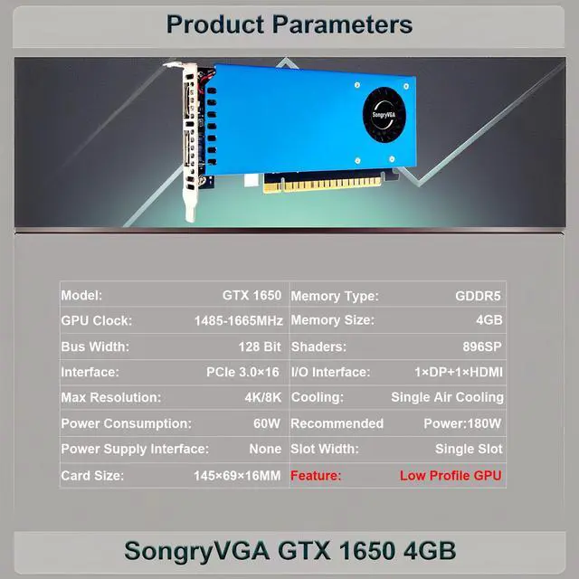 Alt view image 2 of 7 - SongryVGA GTX 1650 4GB Low Profile Graphics Card,GDDR5 128-bit PCIe 3.0,HDMI & DisplayPort for SFF/Thin ITX/HTPC PC