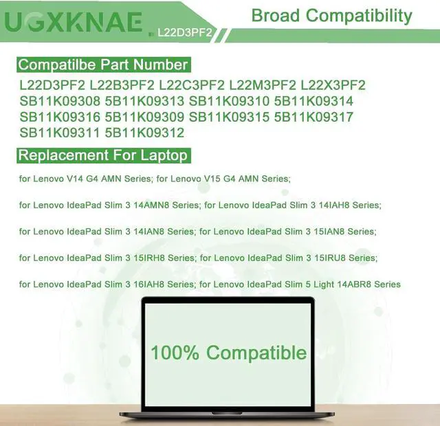 Alt view image 5 of 7 - L22D3PF2 Laptop Battery Replacement for Lenovo V14 V15 G4 AMN IdeaPad Slim 3 14AMN8 14IAH8 14IAN8 15IAN8 15IRH8 15IRU8 16IAH8 Series L22B3PF2 L22C3PF2 L22M3PF2 L22X3PF2 SB11K09308 11.31V 47Wh 4156mAh