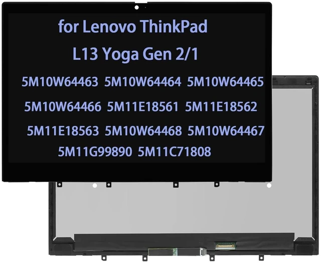 Main image of 5M10W64463 5M10W64464 5M10W64465 5M10W64466 5M11E18561 5M11E18562 5M11E18563 5M10W64468 5M10W64467 5M11G99890 5M11C71808 Screen Replacement for Lenovo ThinkPad L13 Yoga Gen 2 1 LCD Touch Digitize