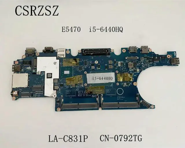 Alt view image 5 of 6 - For Latitude E5470 Laptop motherboard with i5-6440HQ CPU CN-0792TG 0792TG LA-C831P