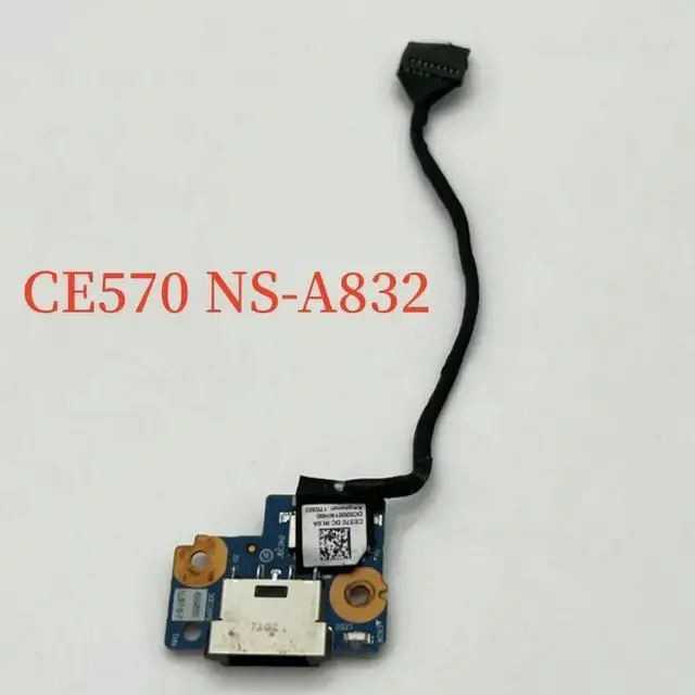 Main image of CE570 NS-A832 For E570 E575 Laptop  Board Card Jack Plug Power Connector Charging Port Cable Fully Work