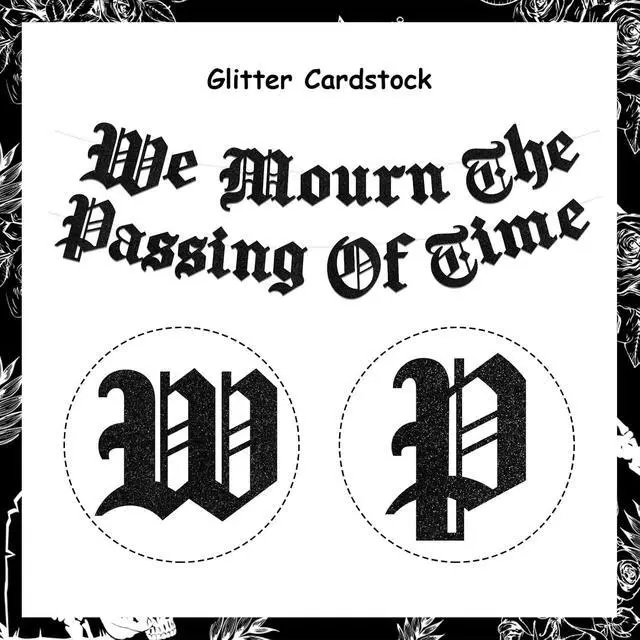 Alt view image 6 of 6 - Sursurprise Gothic Birthday Party Decorations, We Mourn The Passing Of Time Banner, Old English Emo Birthday Party Decor Supplies