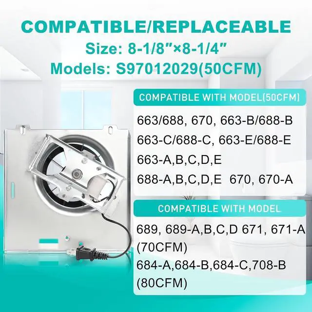 Alt view image 2 of 7 - Upgrade 50CFM Fan Compatible with Broan 663/688Not Fit 688-G/H/J/K 663B/688B 663C/688C 663E/688E 670,Compatible with Broan 689-A,B,C,D 671-A(70CFM) Bathroom Fan Motor Replacement S97012029