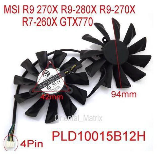 Alt view image 2 of 6 - PLD10015B12H DC 12V 0.55A Video Fan For MSI GTX680 R9-280X R9-270X R7-260X GTX770 Graphics Cooling Fan 4Pin