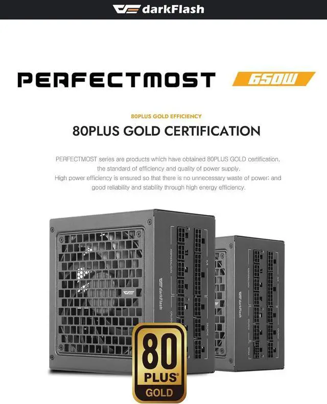 Alt view image 2 of 7 - darkFlash PMT650 650W 80 Plus Gold Certified Fully Modular Low Noise ATX 3.1 Power Supply Japanese 105C Capacitors Fluid Dynamic Bearing Fan Multiple Safety Protections 5 Year Warranty Black
