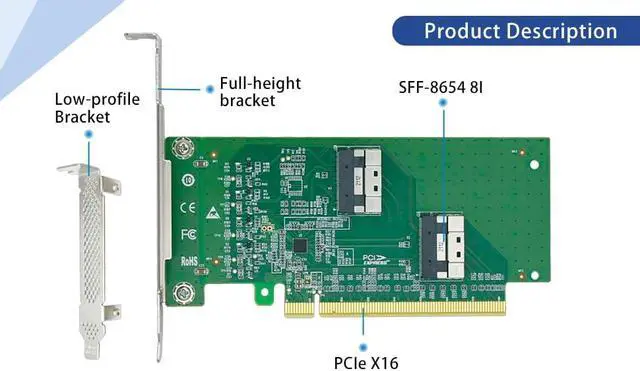 Alt view image 5 of 7 - DACNEL PCIe 4.0 x16 to Dual SFF-8654 8i Adapter Card, 2-Port SlimSAS, NVMe SSD Compatible