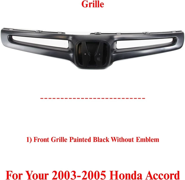 Alt view image 2 of 7 - New Front Grille Painted Black With emblem provision Direct Replacement For Honda Accord 2003-2005 71121SDAA00 HO1200157