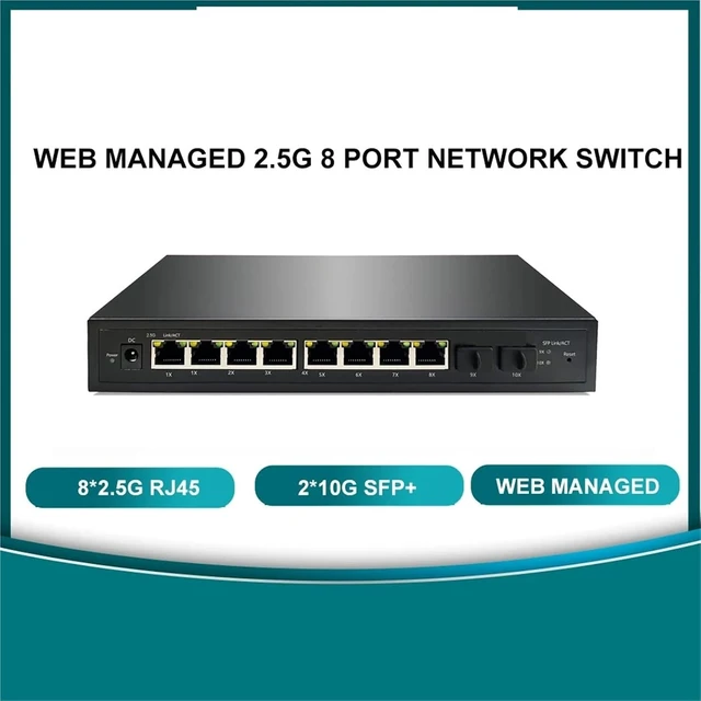 Alt view image 2 of 4 - & Play Multi-gigabit Web Managed PoE/Non-PoE Switch 8 Port 2.5g with 2 * 10G SFP(Non-PoE)