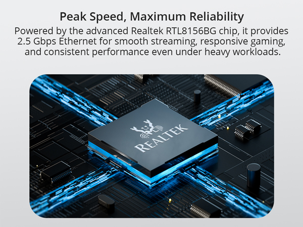 The Adapter&amp;#39;s Realtek RTL8156BG Chip Powers 2.5?Gbps Ethernet for Streaming and Gaming