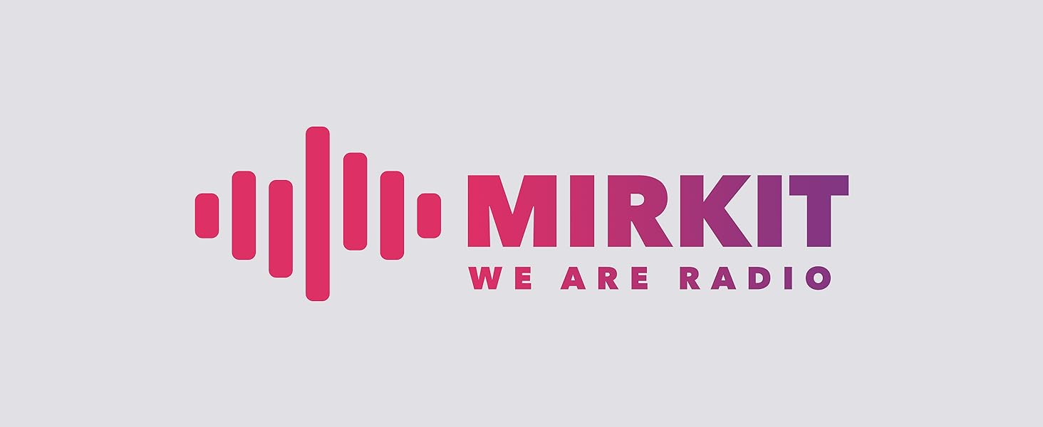Mirkit we are radio