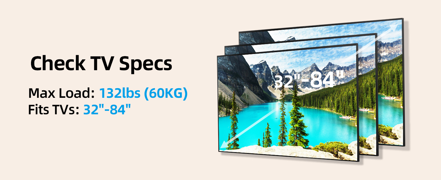 TV mounting specifications graphic showing size range 32-84 inches with maximum load 132lbs/60KG, displaying cascading screen views of mountain lake scenery.