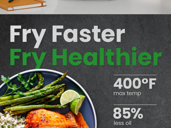 fry faster fry healthier