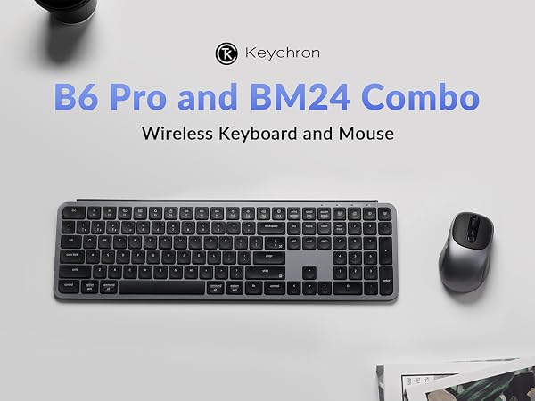 Keychron B6 Pro Keyboard and BM24 Mouse Wireless Combo