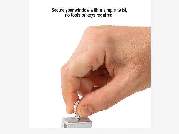 Secure your window with a simple twist, no tools or keys required.