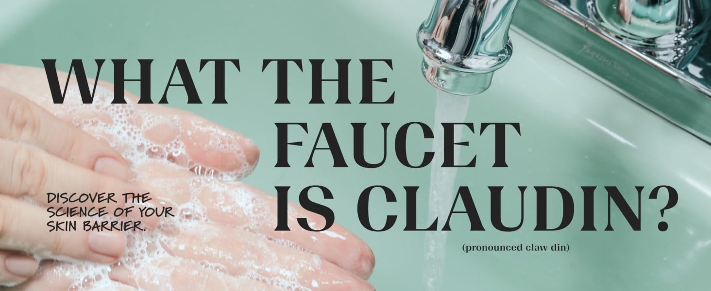 What the faucet is claudin?