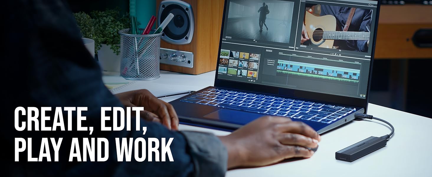 CREATE, EDIT, PLAY AND WORK