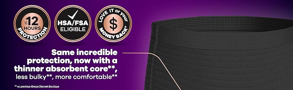 Always Discreet Boutique fits and fees like real underwear.