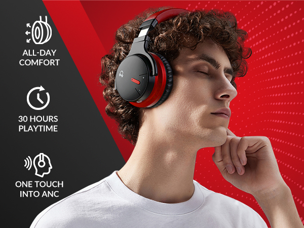 ALL DAY COMFORT; 30 HOURS PLAYTIME