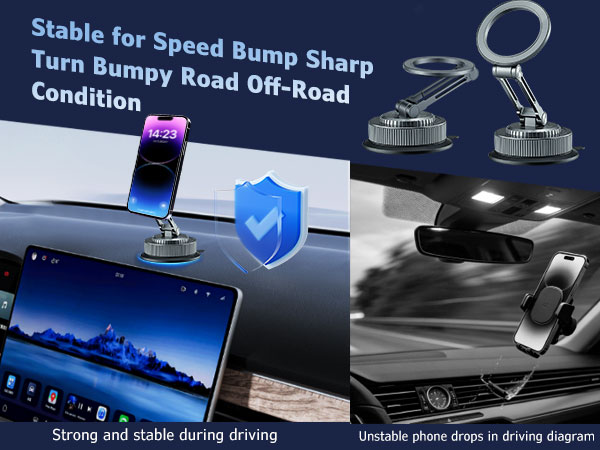Rock-solid on speed bumps, sharp turns, bumpy roads, and off-road – your phone stays put
