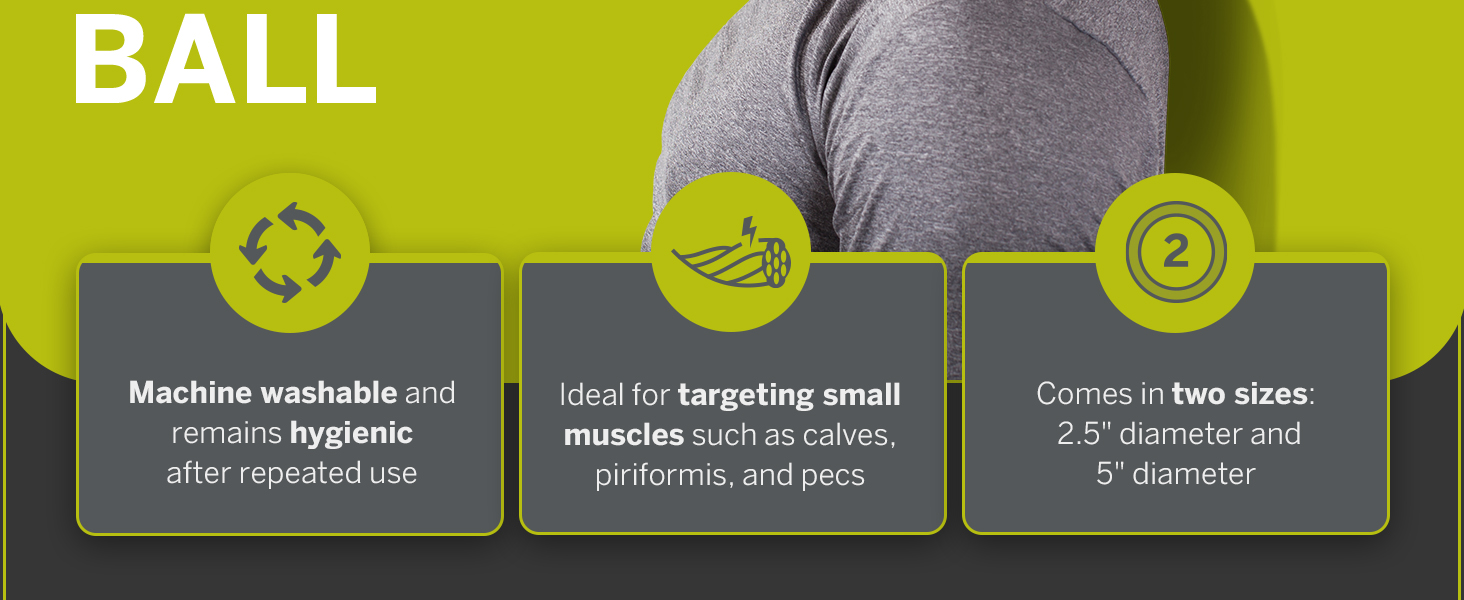 Machine washable; Ideal for targeting small muscles; Comes in 2 sizes