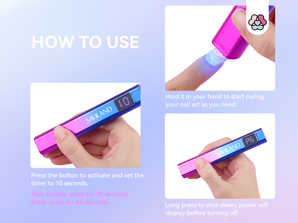Handheld UV nail curing device with instructions. Pink and blue device shown in use, with steps to press button, set timer, and cure nails.